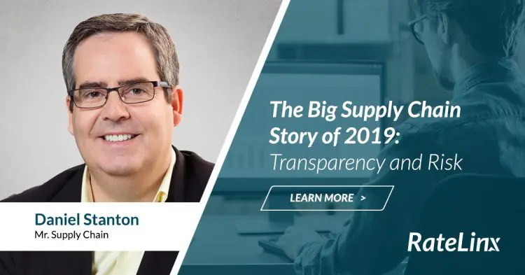 The Big Supply Chain Story of 2019: Transparency and Risk