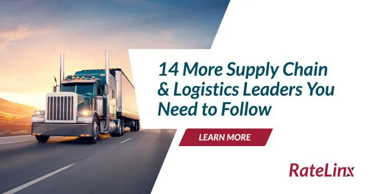 14 More Supply Chain & Logistics Leader You Need to Follow