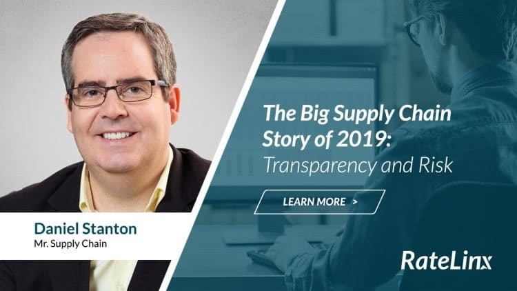 The Big Supply Chain Story of 2019: Transparency and Risk