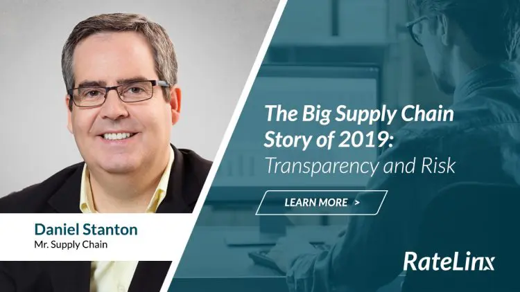 The Big Supply Chain Story of 2019: Transparency and Risk