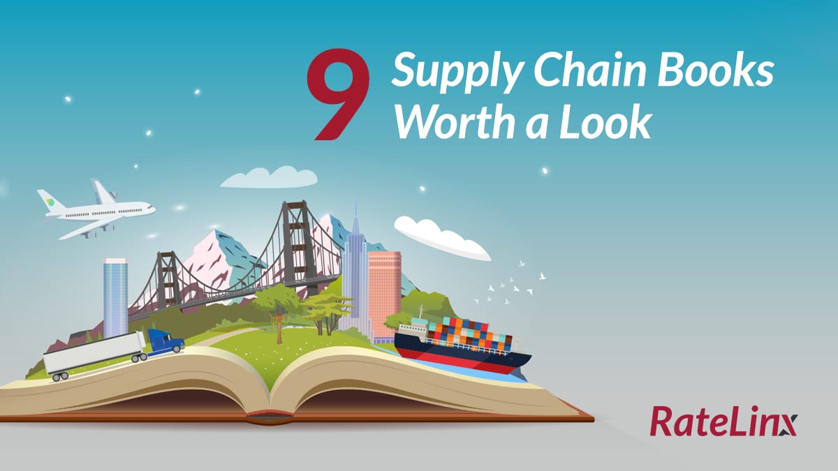 9 MustRead Supply Chain Books Worth a Look — RateLinx